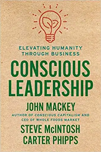 Conscious Leadership