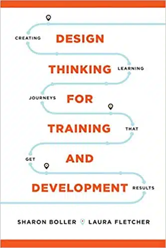 Design Thinking for Training and Development