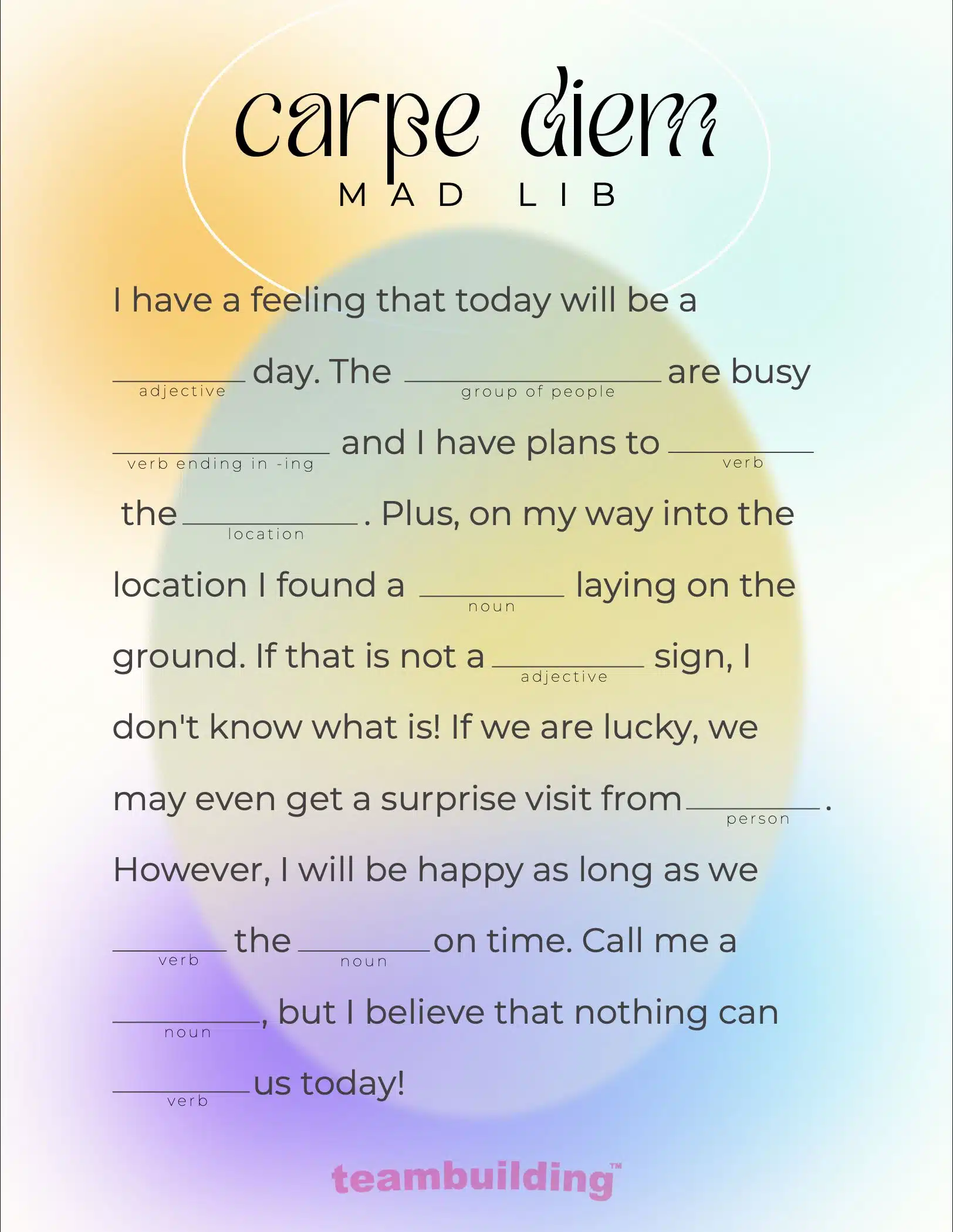 Morning MadLibs 3- Carpe Diem